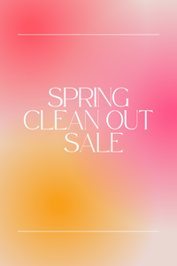 Spring Clean Out Sale
